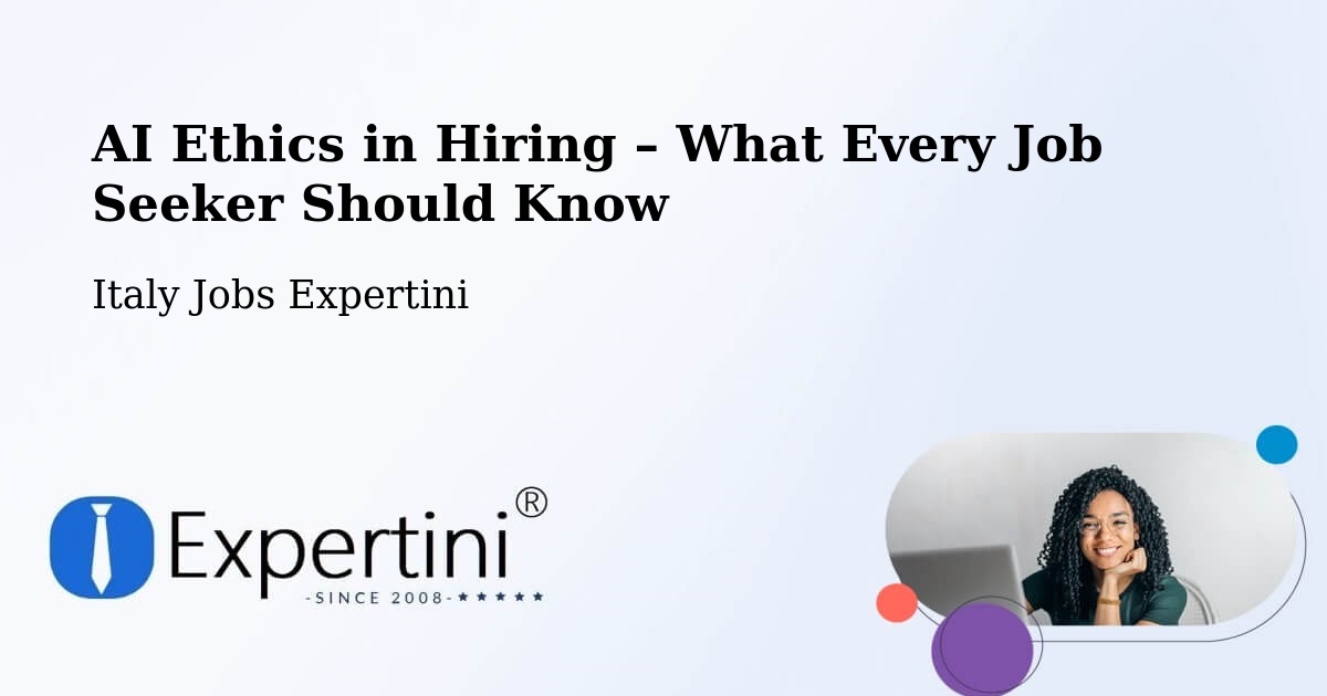 AI Ethics in Recruitment & Hiring – Modena - Modena, Italy Jobs Expertini