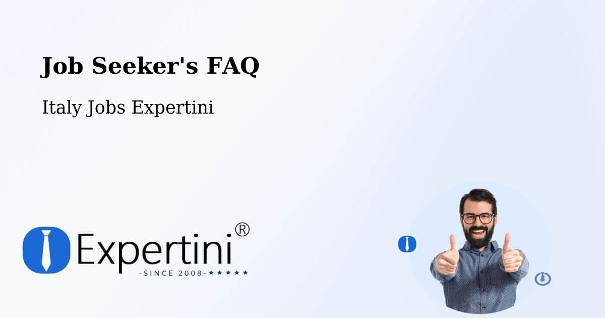 Job Seeker FAQ – Modena - Italy Jobs Expertini