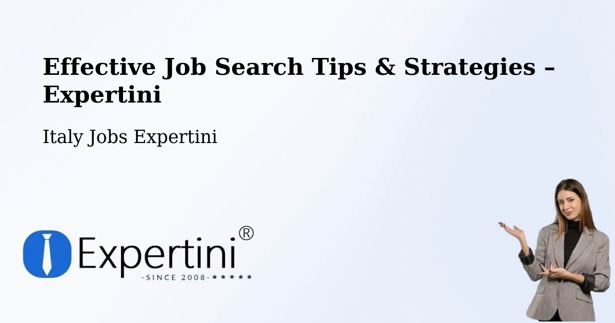 Job Search Tips & Strategies for Job Seekers – Modena - Modena, Italy Jobs Expertini