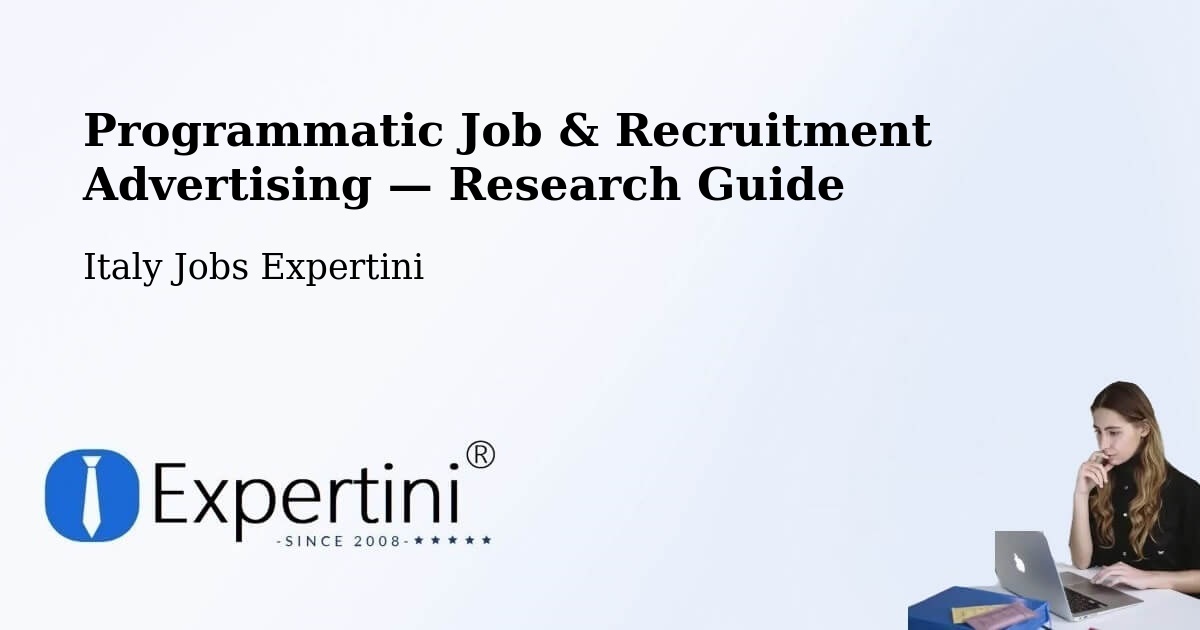 Programmatic Job & Recruitment Advertising — Research Guide – Modena