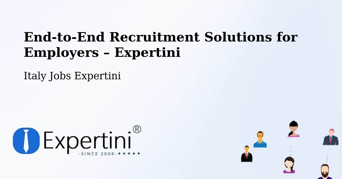Recruitment Solutions for Employers – Modena - Modena, Italy Jobs Expertini